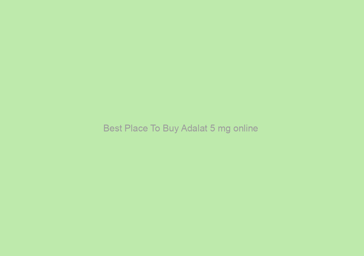 Best Place To Buy Adalat 5 mg online / Best Online Pharmacy